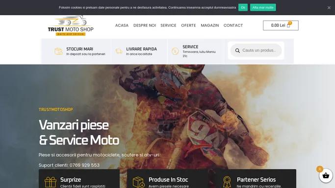 Trust Moto Shop – service moto Timisoara, magazin online piese moto