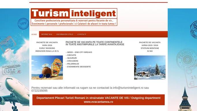 Turism Inteligent | Consiliere profesionista personalizata & rezervari