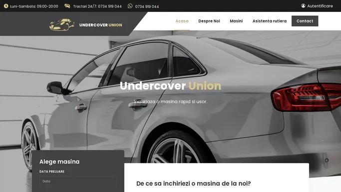 Undercover Union - Acasa