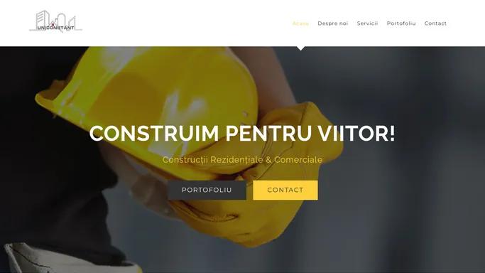 Uniconstant – Constructii