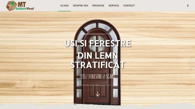 MT Exclusiv Wood - usi, ferestre, obloane, scari din lemn stejar, molid, meranti