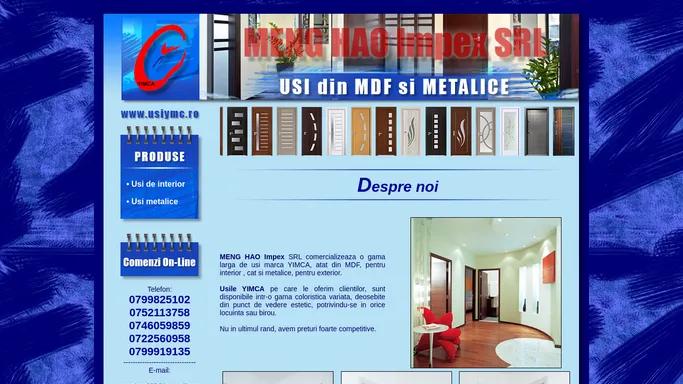 MENG HAO Impex SRL - USI YIMCA din MDF pentru interior, Usi metalice, Usi duble, Usi extensibile, Parchet, Jaluzele - www.usiymc.ro