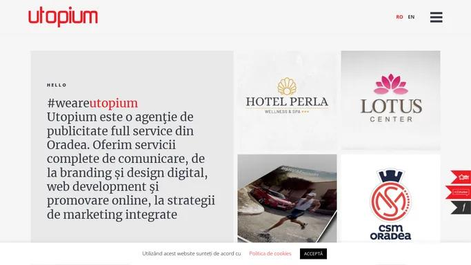 Agentie de publicitate Oradea | Utopium | Online Digital Marketing