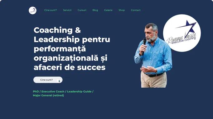 Vasile Roman - Executive coaching & Leadership pentru performanta organizationala si afaceri de succes