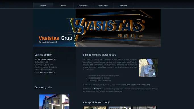 S.C. VASISTAS Grup.. :: Acasa