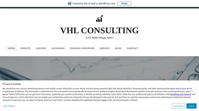 VHL CONSULTING – Let’s make things better