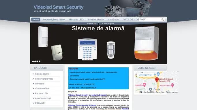 Videoled Smart Security Botosani | sisteme alarma, sisteme supraveghere video, camere video