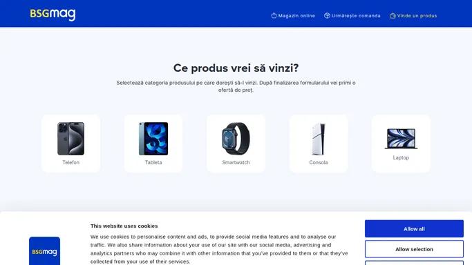BSGmag.ro | Vinde-ti Electronicele Simplu si Rapid!