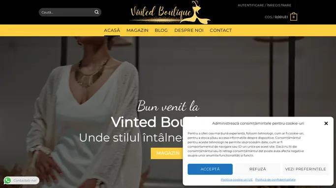 Vinted Boutique - Noi iti golim sifonierul si iti umplem buzunarul!