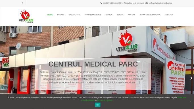 POLICLINICA VITAPLUS CRAIOVA - Servicii medicale de calitate