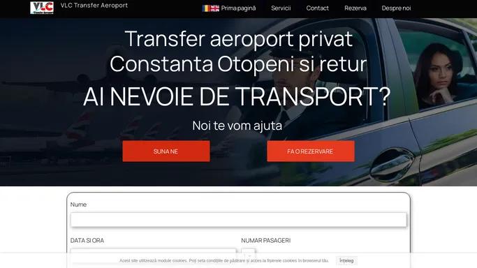 Transfer aeroport Constanta Otopeni Constanta si retur