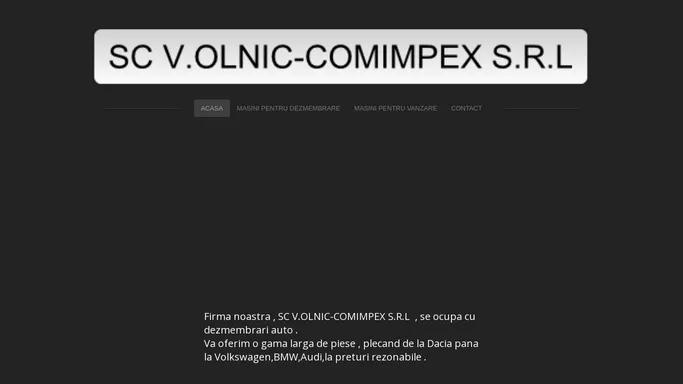 SC V.OLNIC-COMIMPEX S.R.L - Acasa