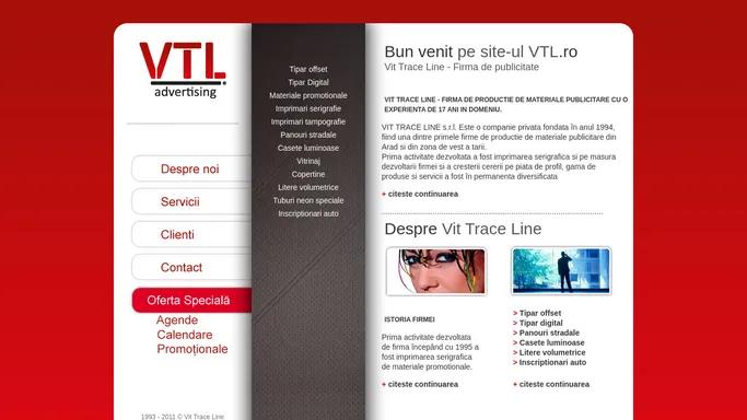 vtl.ro - Vit Trace Line - Publicitate si productie publicitara Arad