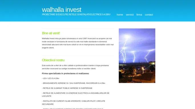 WALHALLA INVEST - Proiectare si Executie Retele si Instalatii Electrice 0.4-20kV