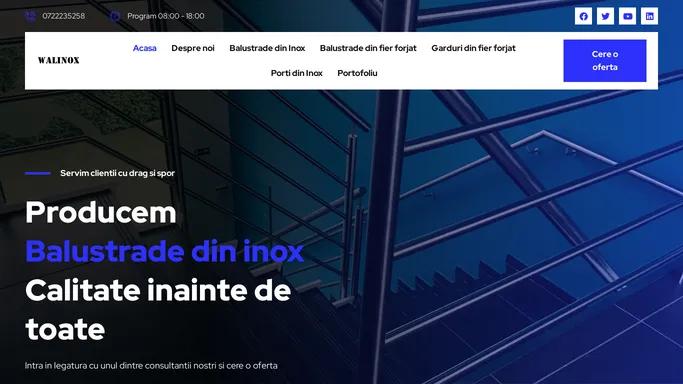 Acasa - Walinox - Partenerul tau in balustrade si confectii metalice de peste 20 ani.