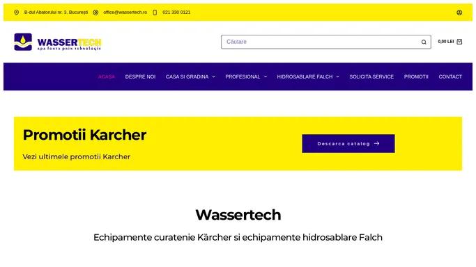 WASSERTECH – Acasa – WasserTech - Apa Forta Prin Tehnologie