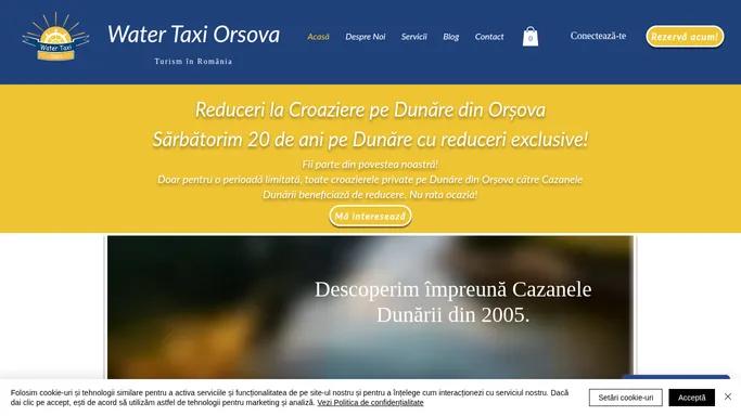 Croaziere Cazanele Dunarii Orsova | Water Taxi Orsova