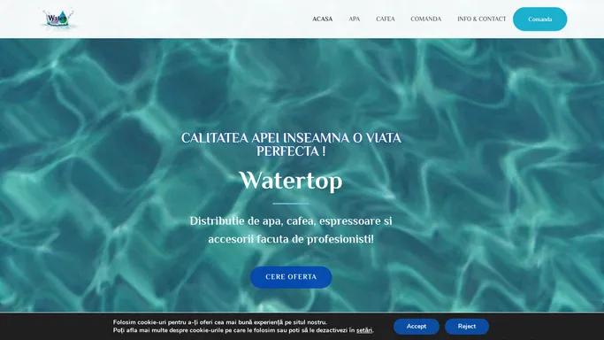 Watertop – Distributie apa la bidon Jud Braila, Galati, Tulcea, Constanta