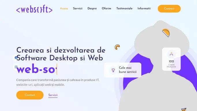 web-soft.ro - Crearea si dezvoltarea de Software Desktop si Webe