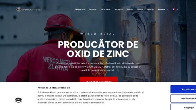 Werco Metal SRL – Producator de Oxid de Zinc la cele mai inalte standarde