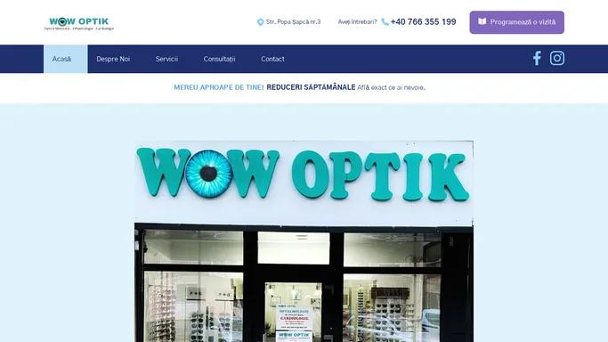 WoW Optik - Optica Medicala, Oftalmologie, Cardiologie Dragasani