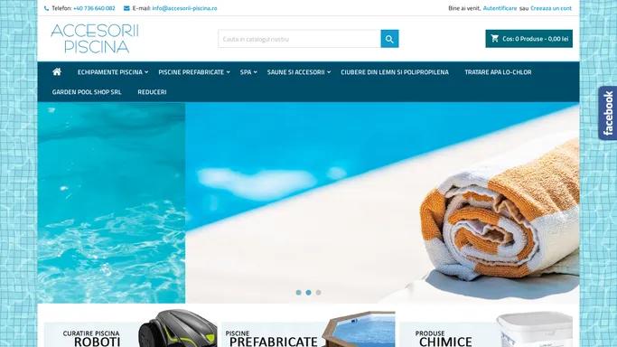 ACCESORII PISCINA
