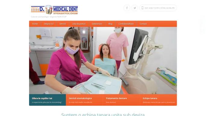 Cabinet stomatologic D. Medical Dent – Cabinet stomatologic -Urgente NON-STOP