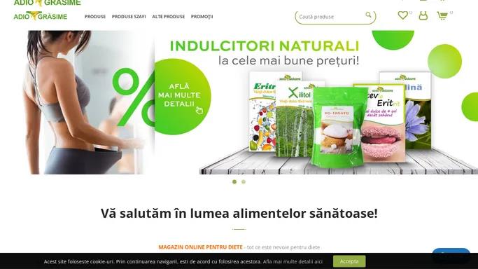 Adiograsime - Alimente sanatoase, tot ce este nevoie pentru diete