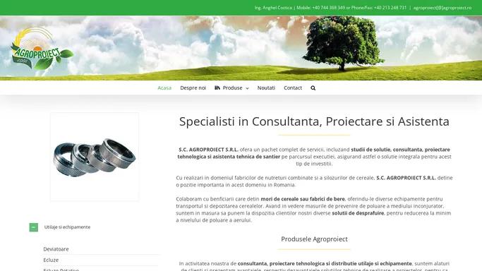AGROPROIECT - Consultanta, Proiectare si Asistenta Tehnica de santier