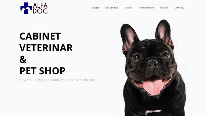 Alfa Dog — Cabinet Veterinar & Pet Shop