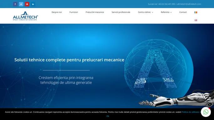 Solutii Tehnice complete pentru Prelucrari Mecanice - Allmetech