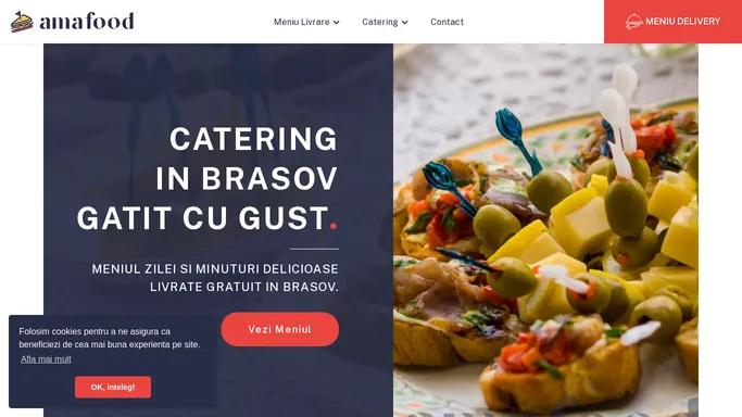 Catering gatit cu gust in Brasov | Amafood