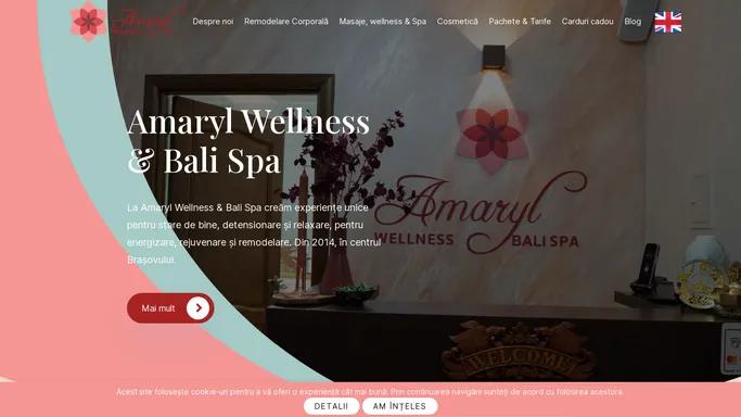 Masaj Brasov -Salon de masaj wellness & spa in Brasov - Salon de masaj Brasov, Amaryl Wellness & Bali Spa, te asteapta cu tehnici de relaxare si servicii de cosmetica, rejuvenare faciala si remodelare corporala.