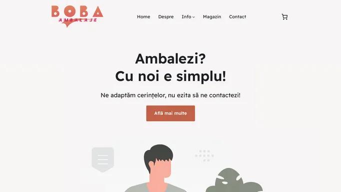 BOBA Ambalaje – Ambalajul lasa prima impresie!