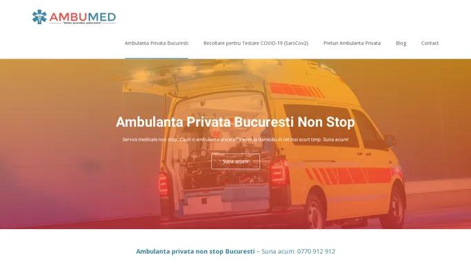 Ambulanta Privata Bucuresti Non Stop | Transport pacienti medic