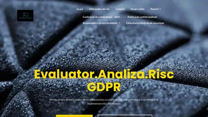 Evaluator - analiza de risc la securitatea fizica - Responsabil GDPR