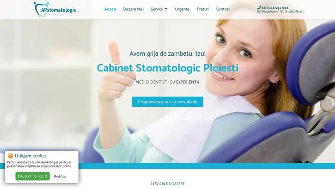 Stomatologie Ploiesti, Dentist | AP Stomatologic