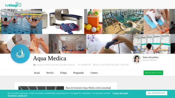 Aqua Medica programari online la Aqua Medica in Satu Mare