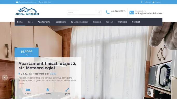 Home - Ardeal imobiliare - Site de anunturi: case de vanzare in zalau, apartamenta zalau, apartamente cluj, garsoniere ieftine, garsoniere zalau,imobiliare, apartamente, garsoniere zalau, inchirieri, apartamente de inchiriat, chirie elevi