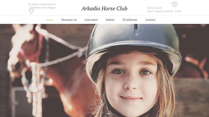 Arkadia Horse Club – A BEUTIFUL AND NATURAL HORSEMANSHIP PLACE