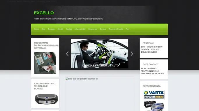 EXCELLO | Piese si accesorii auto /Incarcare sistem A.C. auto / Igienizare habitaclu