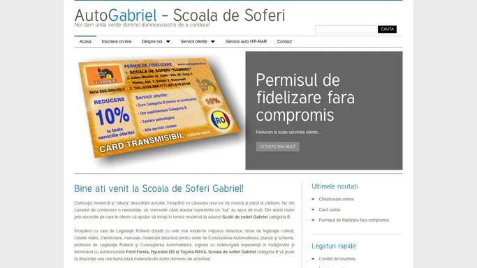 Bine ati venit la Scoala de soferi Gabriel categoria B