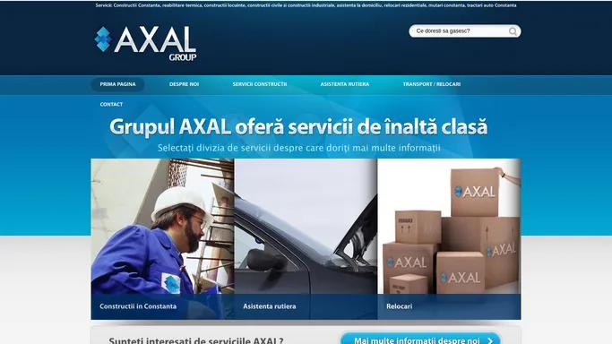 AXAL Group | Constructii Constanta - Mutari Constanta - Tractari Auto Constanta