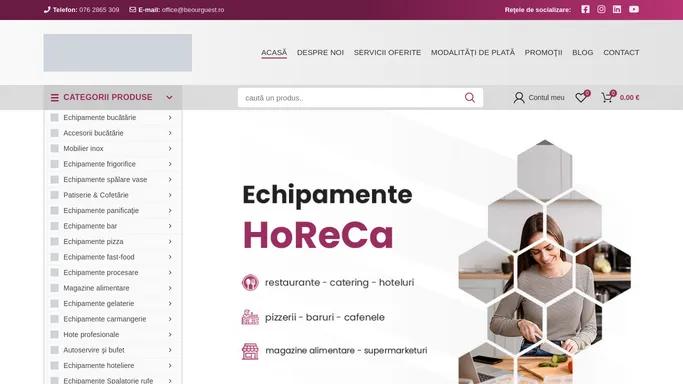 Echipamente bucatarie si accesorii HoReCa | Be Our Guest