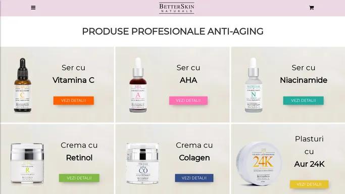 BetterSkin - Produse Profesionale Anti-Aging
