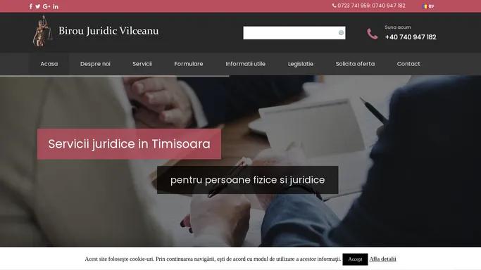 Birou de servicii juridice in Timisoara - Birou Juridic Vilceanu