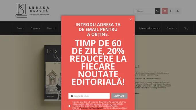Editura Lebada Neagra – Carti incitante pentru minti curioase!