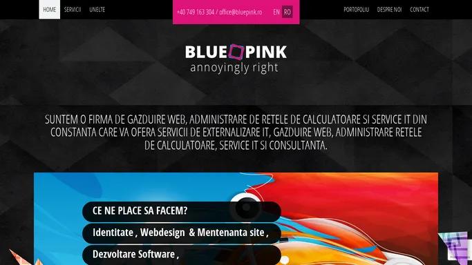 BluePink.ro - Gazduire Web, Retelistica, Service calculatoare, Mentenata retele, Web Design, Inregistrare Domenii, Instalari Servere