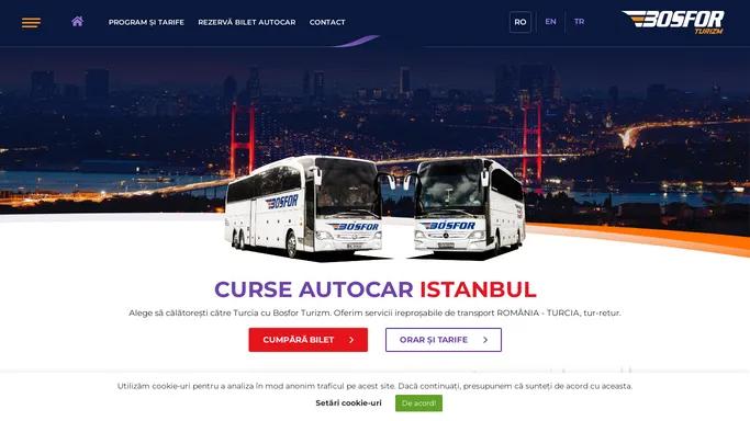 Bosfor Turizm - Curse autocar Romania - Turcia