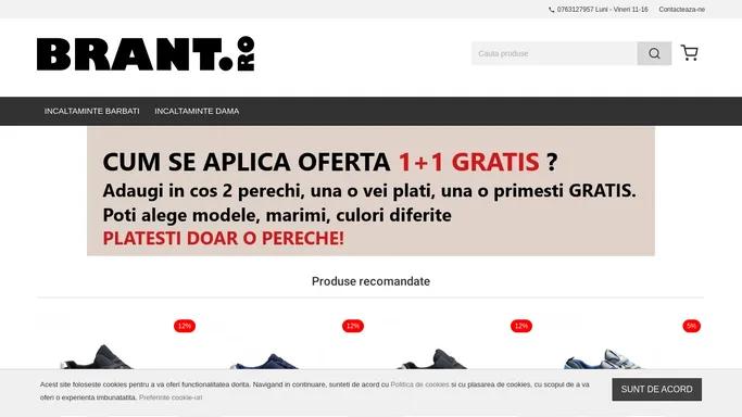 Brant.ro - Incaltaminte 1+1 Gratis - Confortul si Diversitatea de care ai nevoie